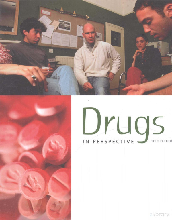 Drugs In Perspective A Personalized Look At Substance Use And Abuse Fifth Edition 2004th Edition Richard Fields
