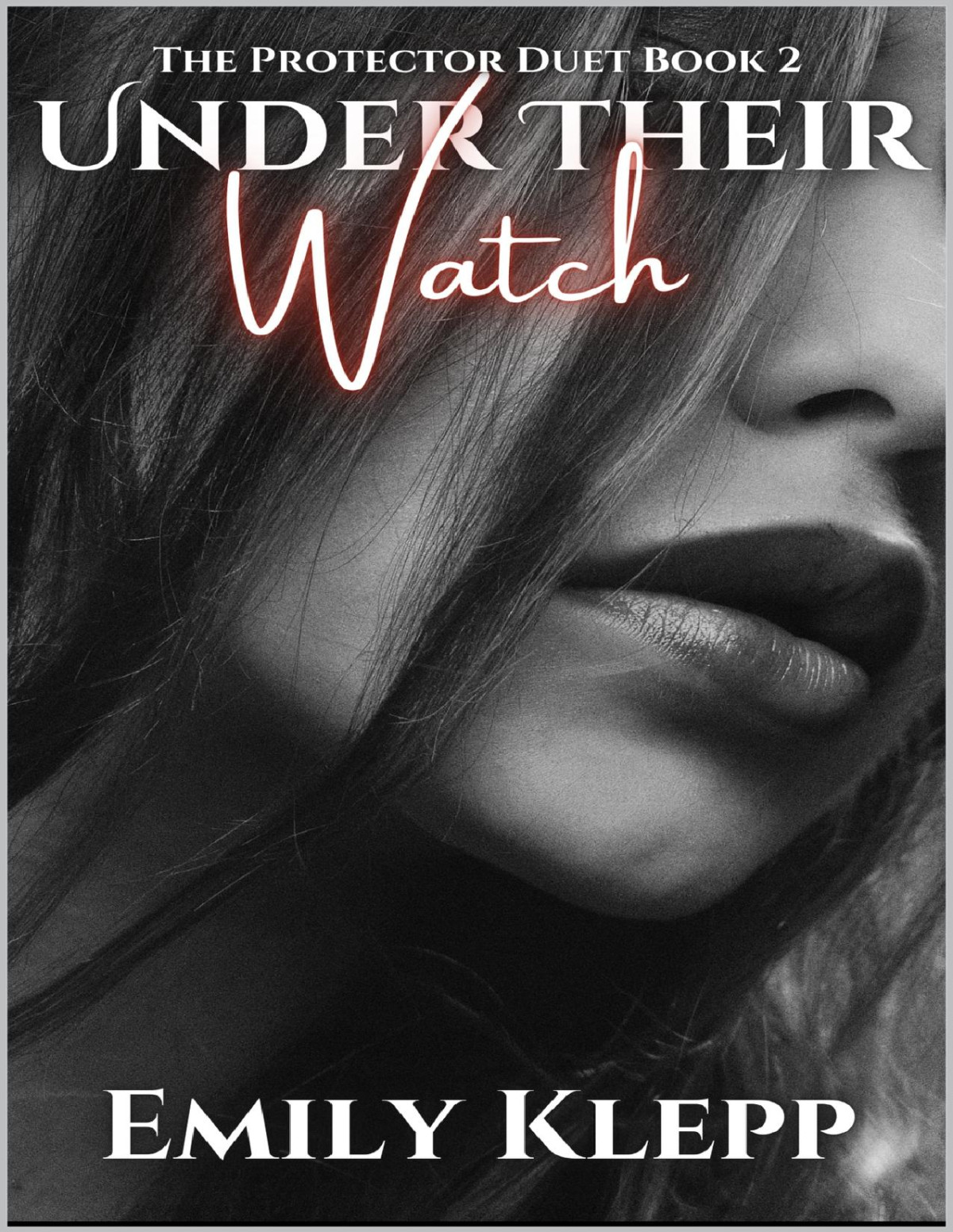 Under Their Watch The Protector Duet Book 2 Katzchen Jade Klepp