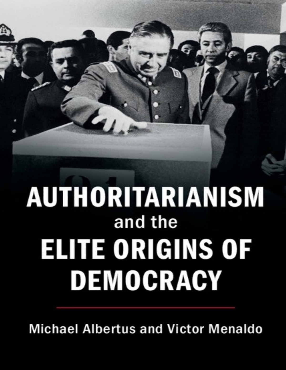 Authoritarianism And The Elite Origins Of Democracy Albertus
