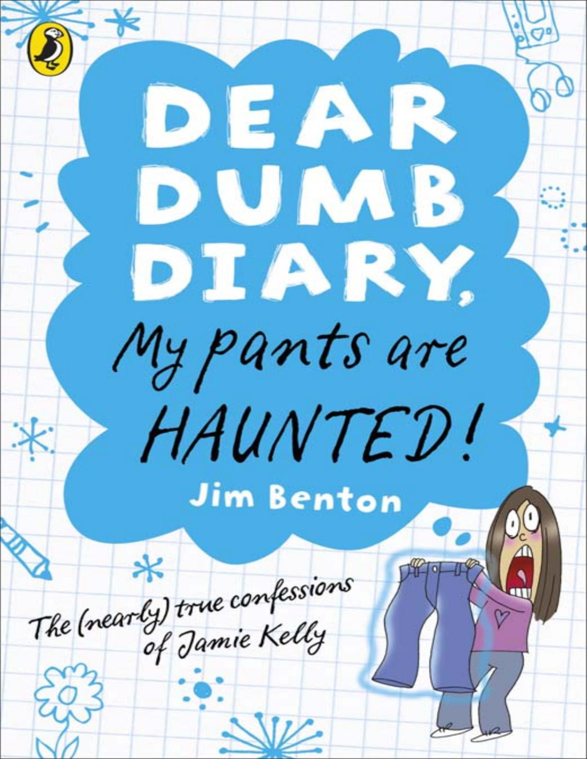 Dear Dumb Diary My Pants Are Haunted Jim Benton