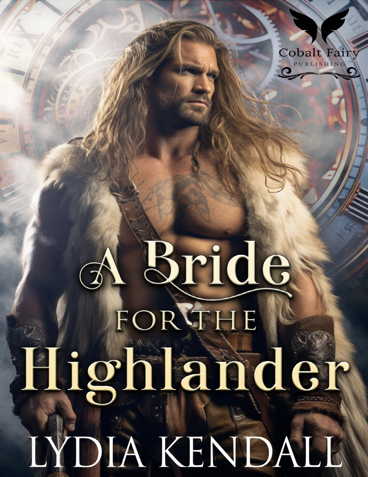 A Bride For The Highlander A Scottish Historical Time Travel Romance Wishing For A Highlander Book 1 Lydia Kendall