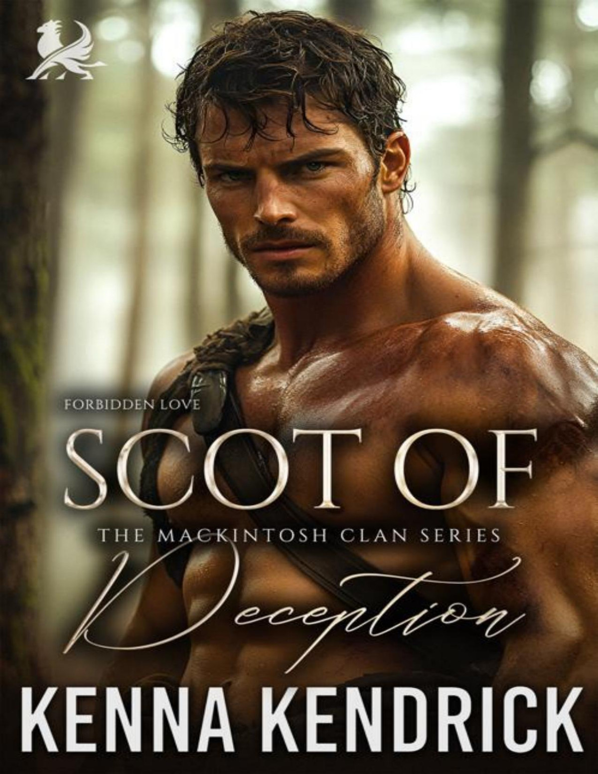 Scot Of Deception Scottish Forbidden Love Romance The Mackintosh Clan Book 6 Kenna Kendrick