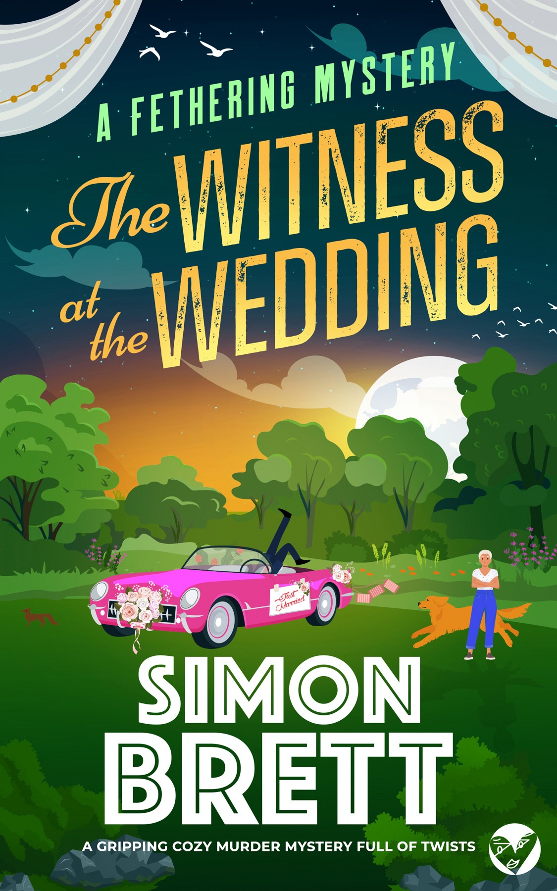 The Witness At The Wedding A Gripping Cozy Murder Mystery Full Of Twists The Fethering Mysteries Book 6 Simon Brett