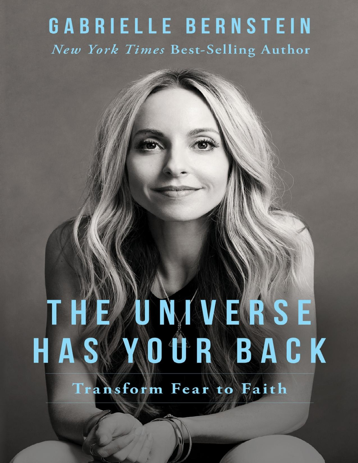 The Universe Has Your Back Gabrielle Bernstein