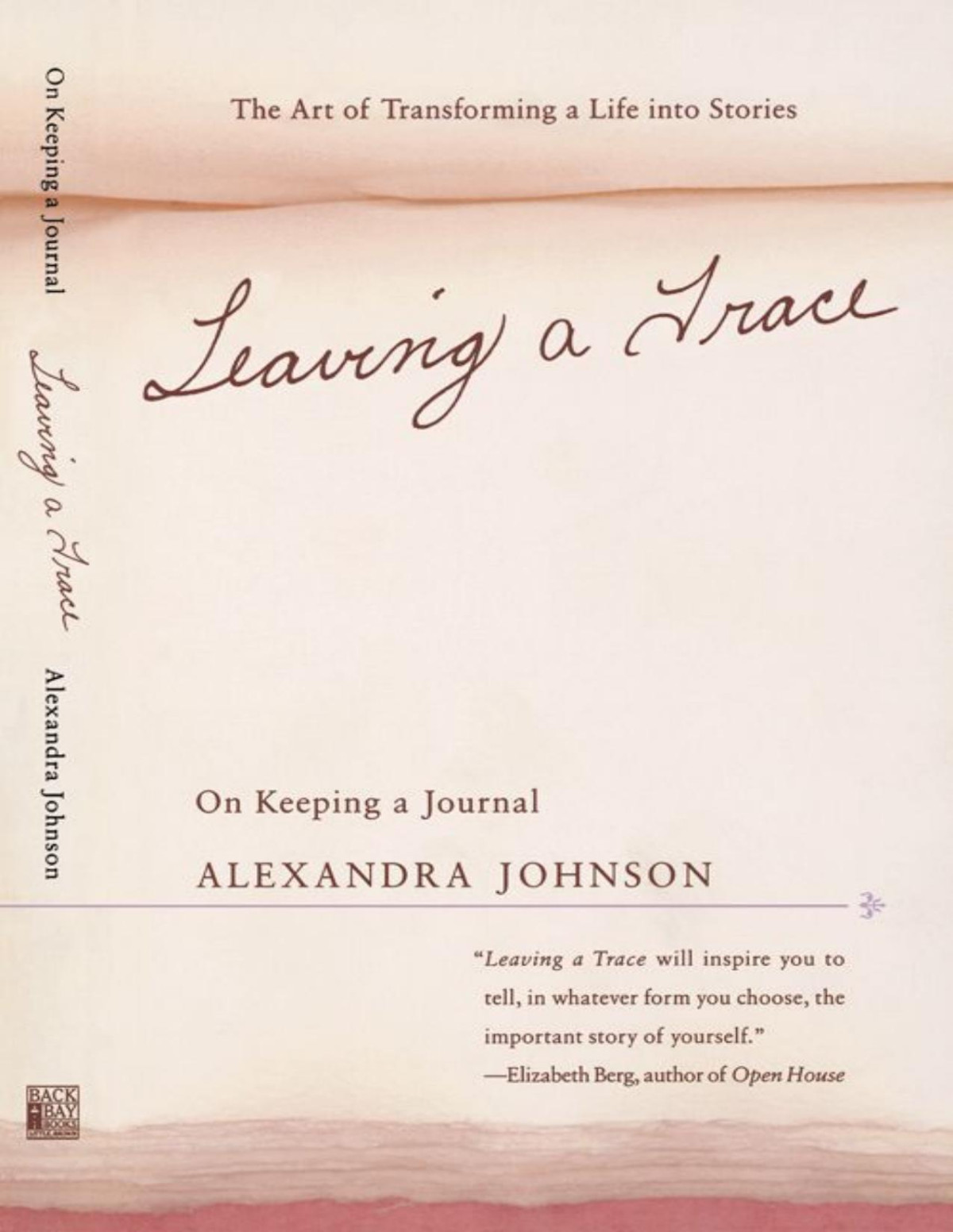 Leaving A Trace On Keeping A Journal Alexandra Johnson
