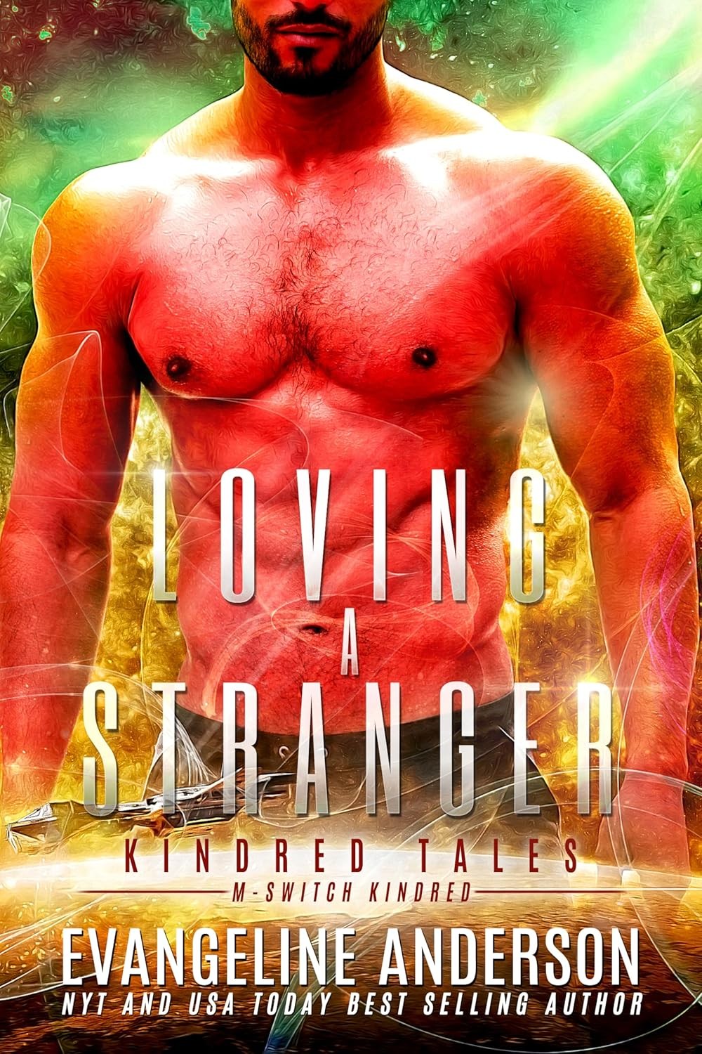 Tales Of The Switch Kindred 1 Loving A Stranger Evangeline Anderson