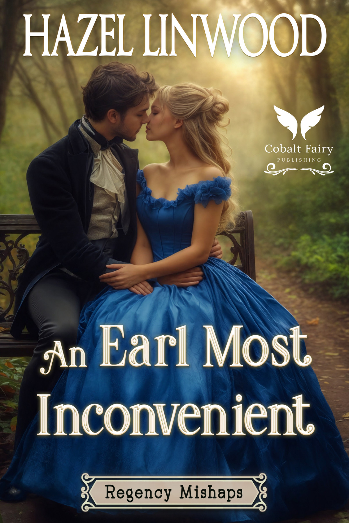 An Earl Most Inconvenient A Historical Regency Romance Novel Hazel Linwood