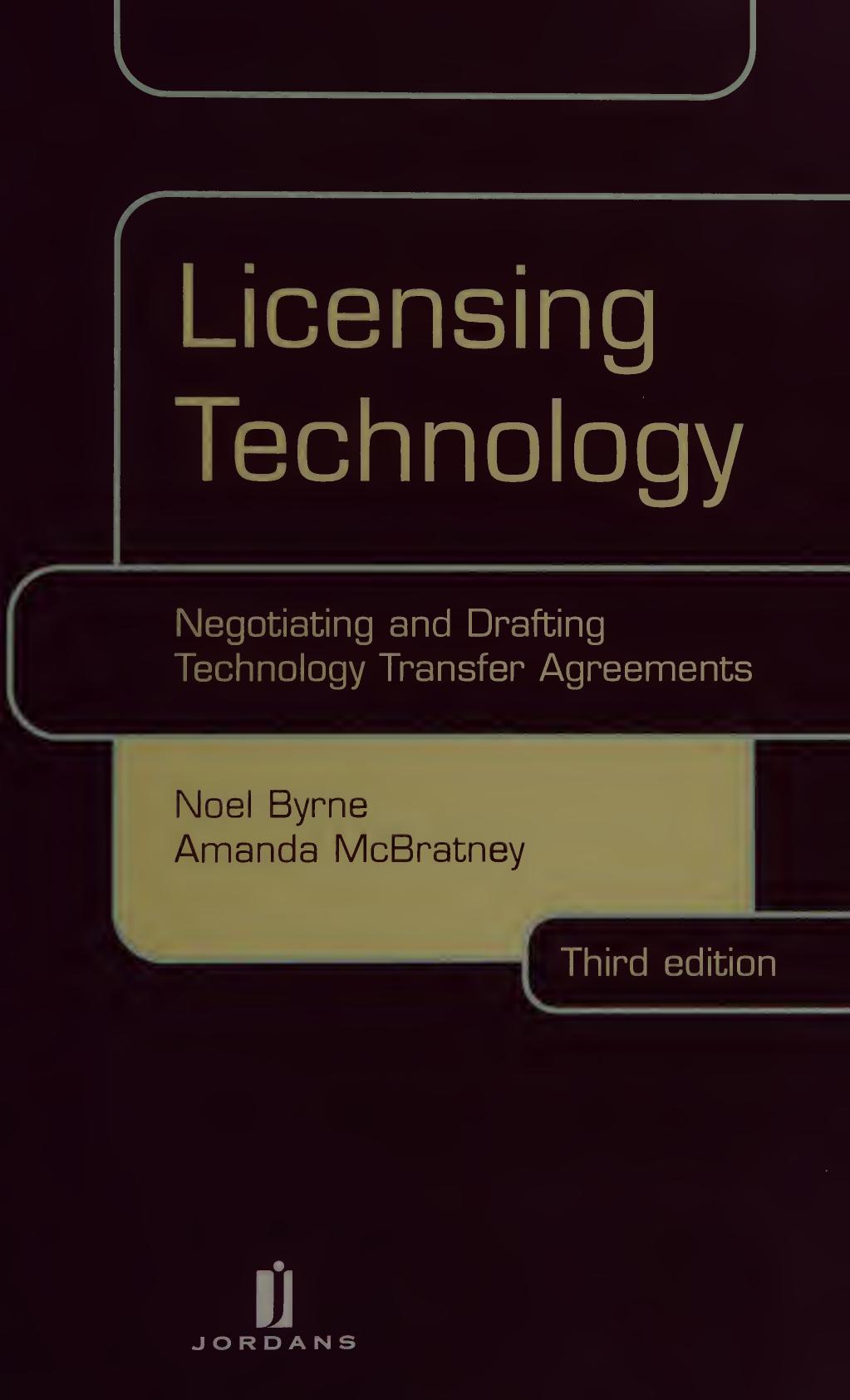 Licensing Technology Negotiating And Drafting Technology Third Noel Byrne