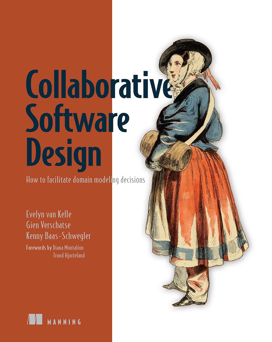 Collaborative Software Design How To Facilitate Domain Modeling Decisions 1st Edition Evelyn Van Kelle