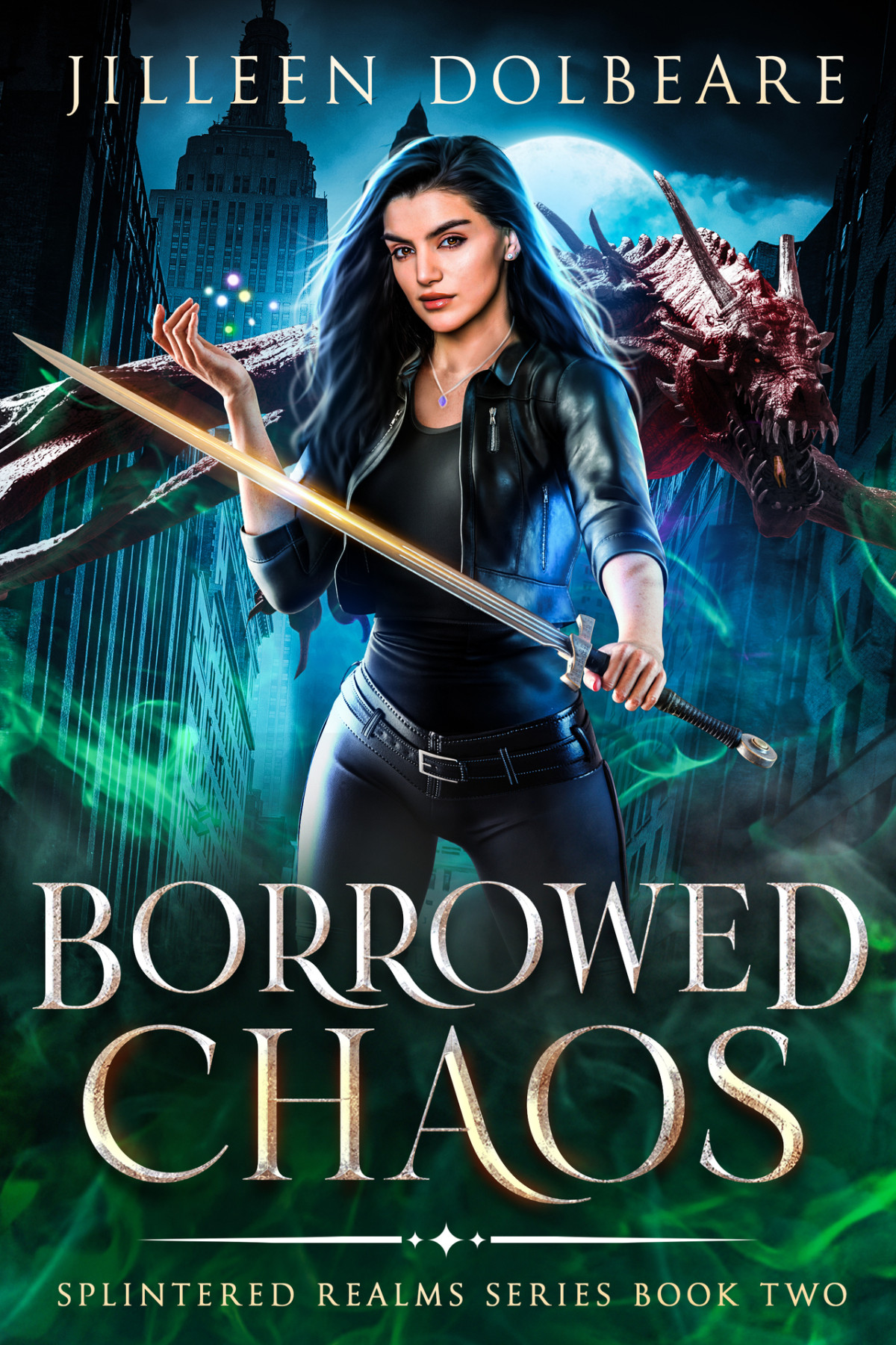 Borrowed Chaos A Paranormal Womens Fiction Urban Fantasy Splintered Realms Book 2 Jilleen Dolbeare