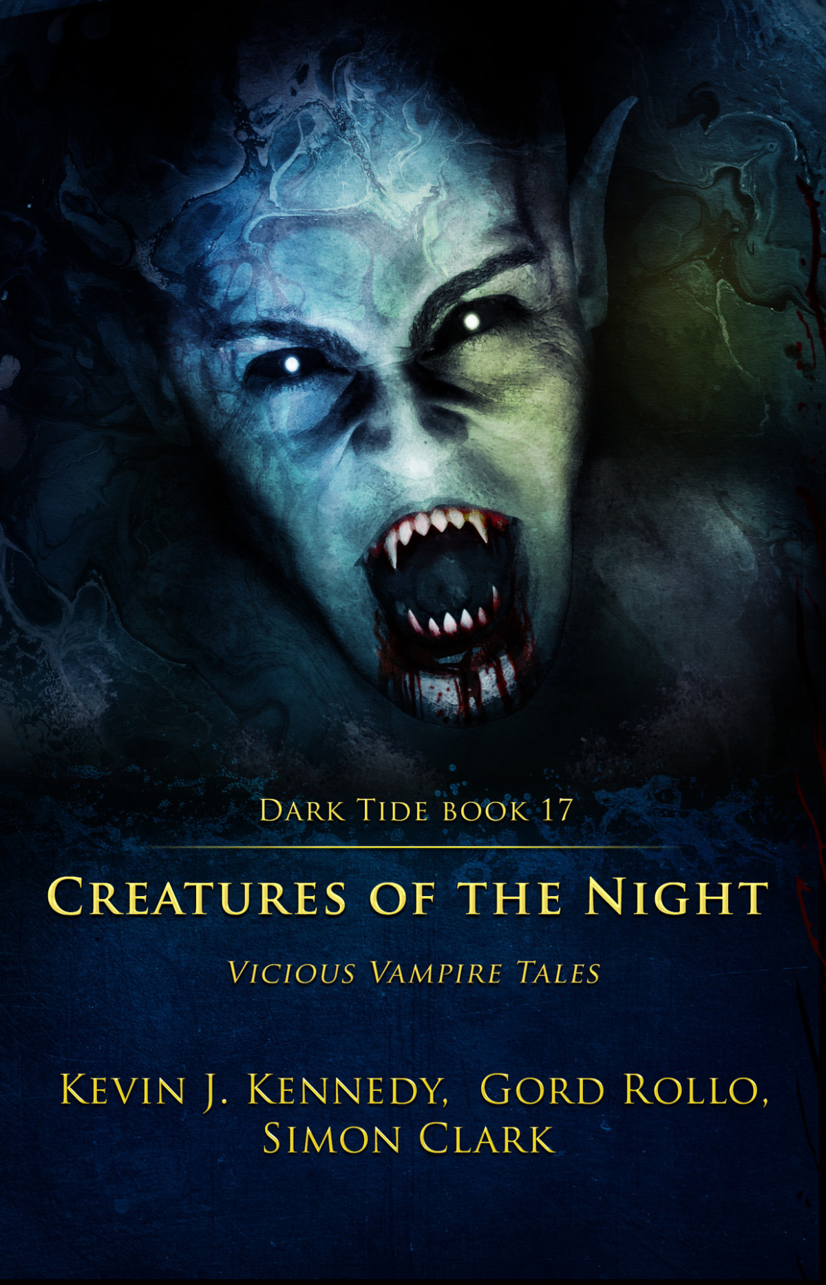 Creatures Of The Night Vicious Vampire Tales Kevin J Kennedy Gord Rollo Simon Clark