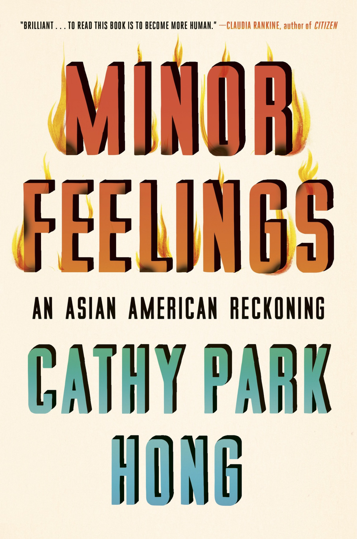 Minor Feelings An Asian American Reckoning Cathy Park Hong