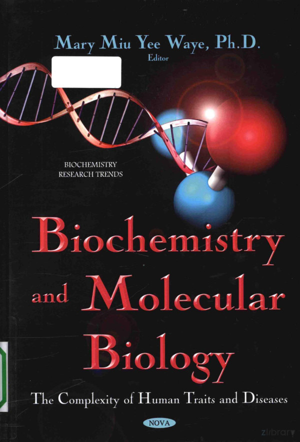 Biochemistry And Molecular Biology The Complexity Of Human Traits And Diseases 2015th Edition Mary Miu Yee Waye