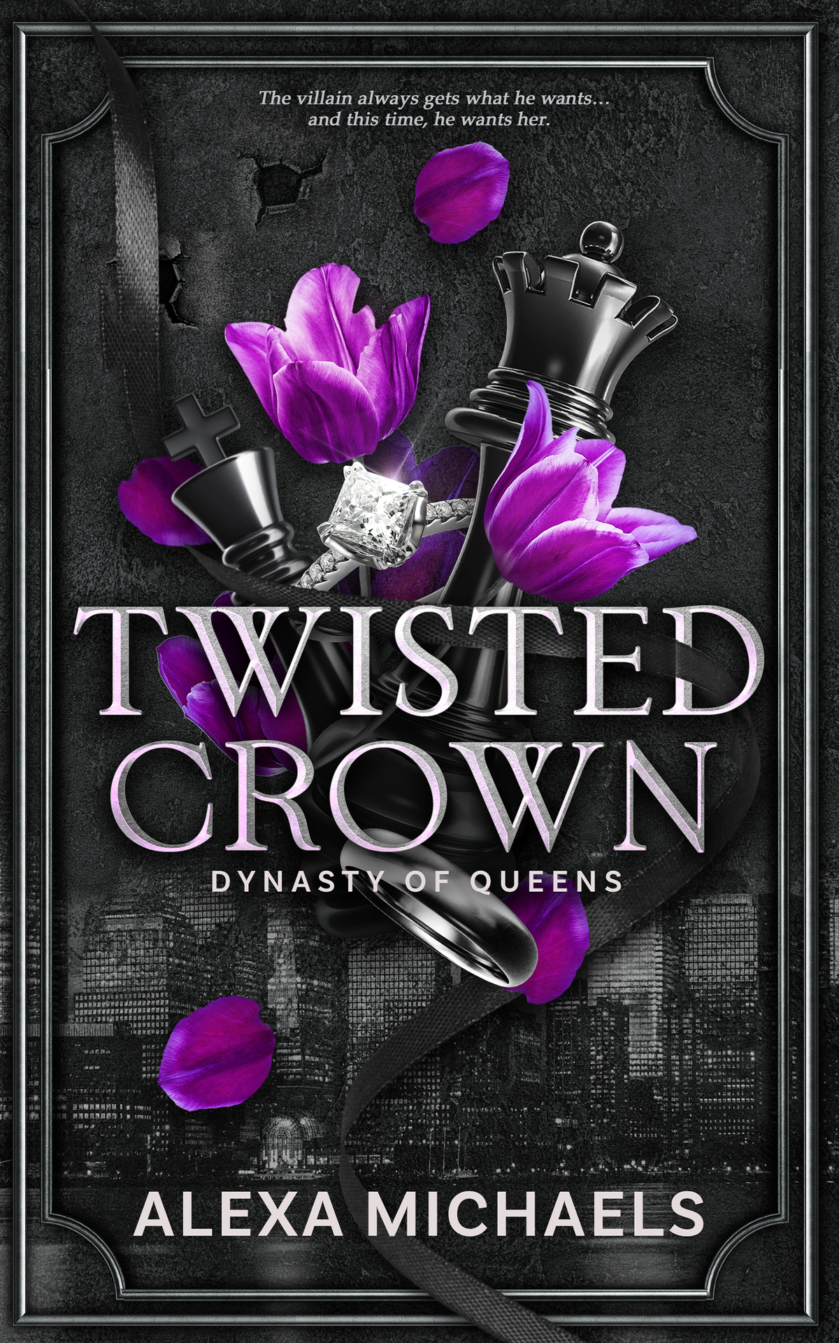 Twisted Crown A Dark Mafia Arranged Marriage Romance Alexa Michaels
