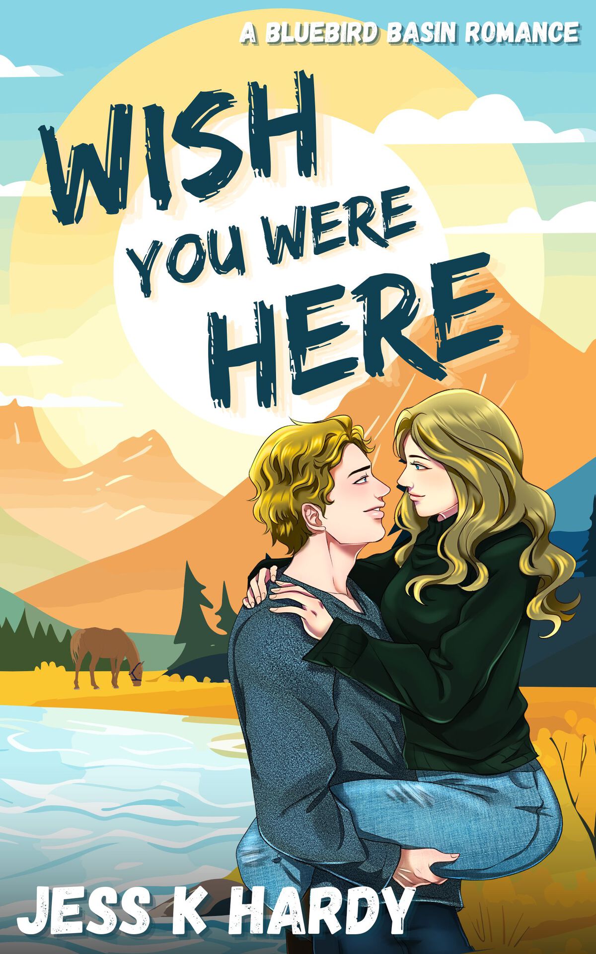 Wish You Were Here Jess K Hardy