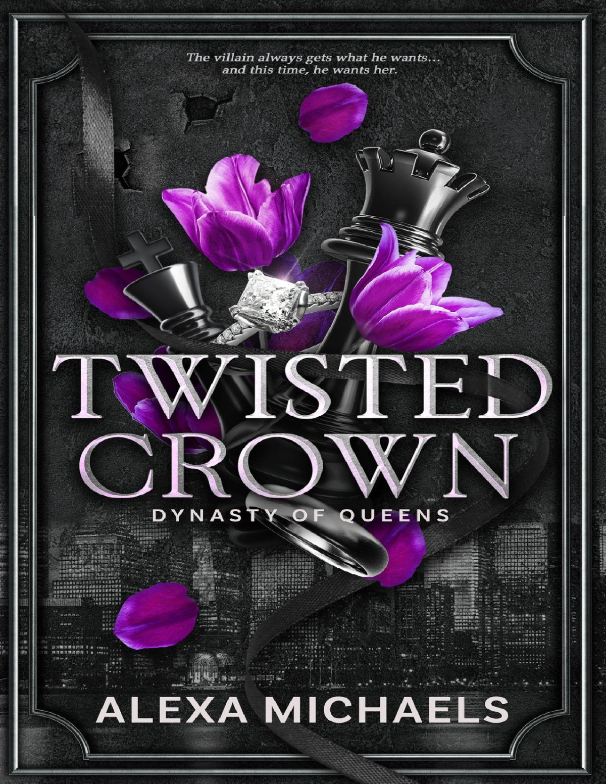 Twisted Crown A Dark Mafia Arranged Marriage Romance Alexa Michaels Alexa H Michaels