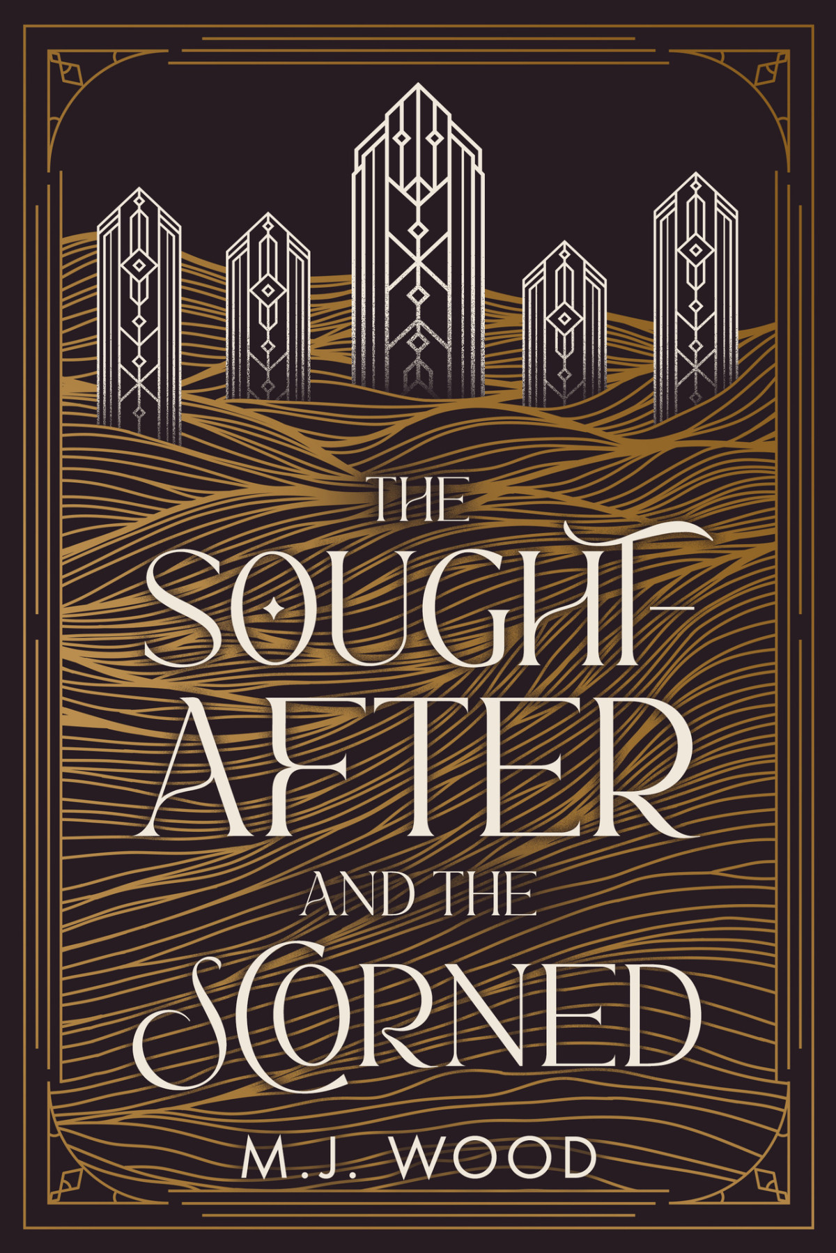 The Soughtafter And The Scorned Wood Mj