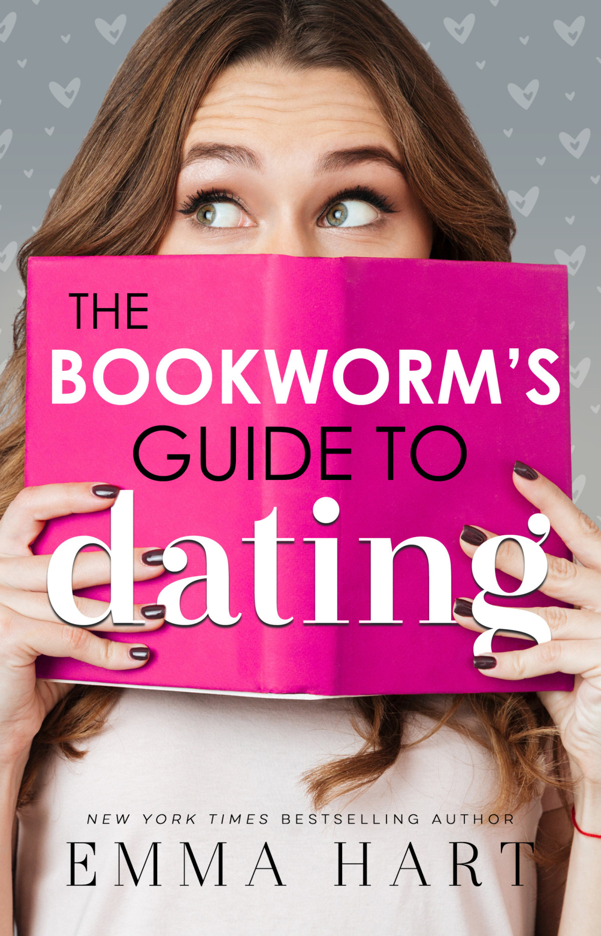 The Bookworms Guide To Dating The Bookworms Guide 1 Emma Hart