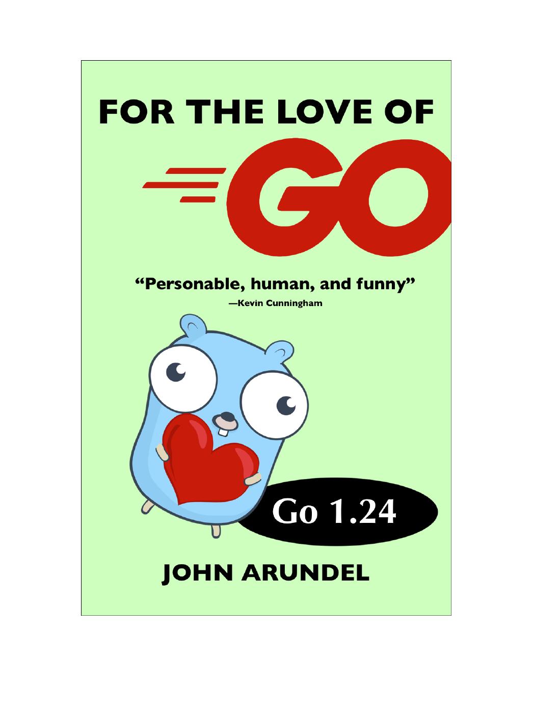 For The Love Of Go 124 John Arundel