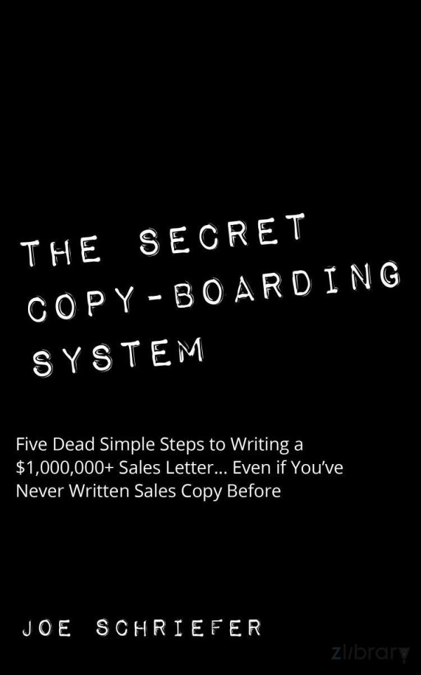 The Secret Copyboarding System 2018th Edition Joe Schriefer