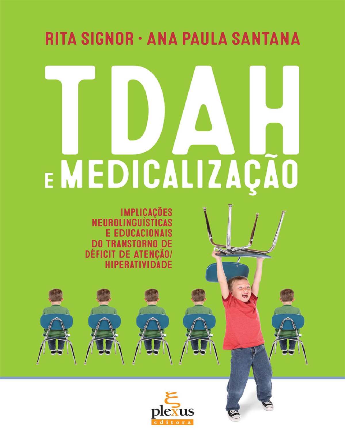 Tdah E Medicalização Rita Signor E Ana Paula Santana
