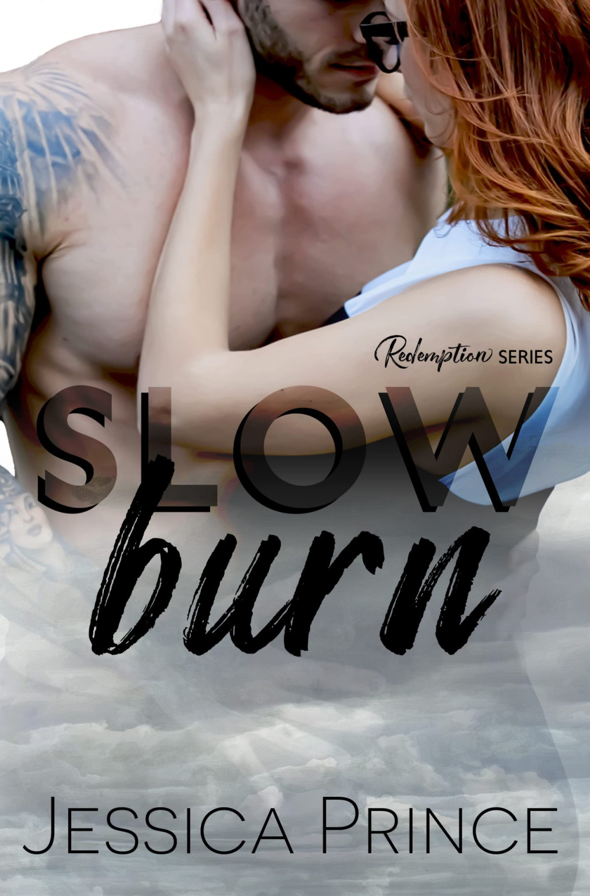 Slow Burn A Smalltown Single Father Romance Redemption Book 7 Jessica Prince