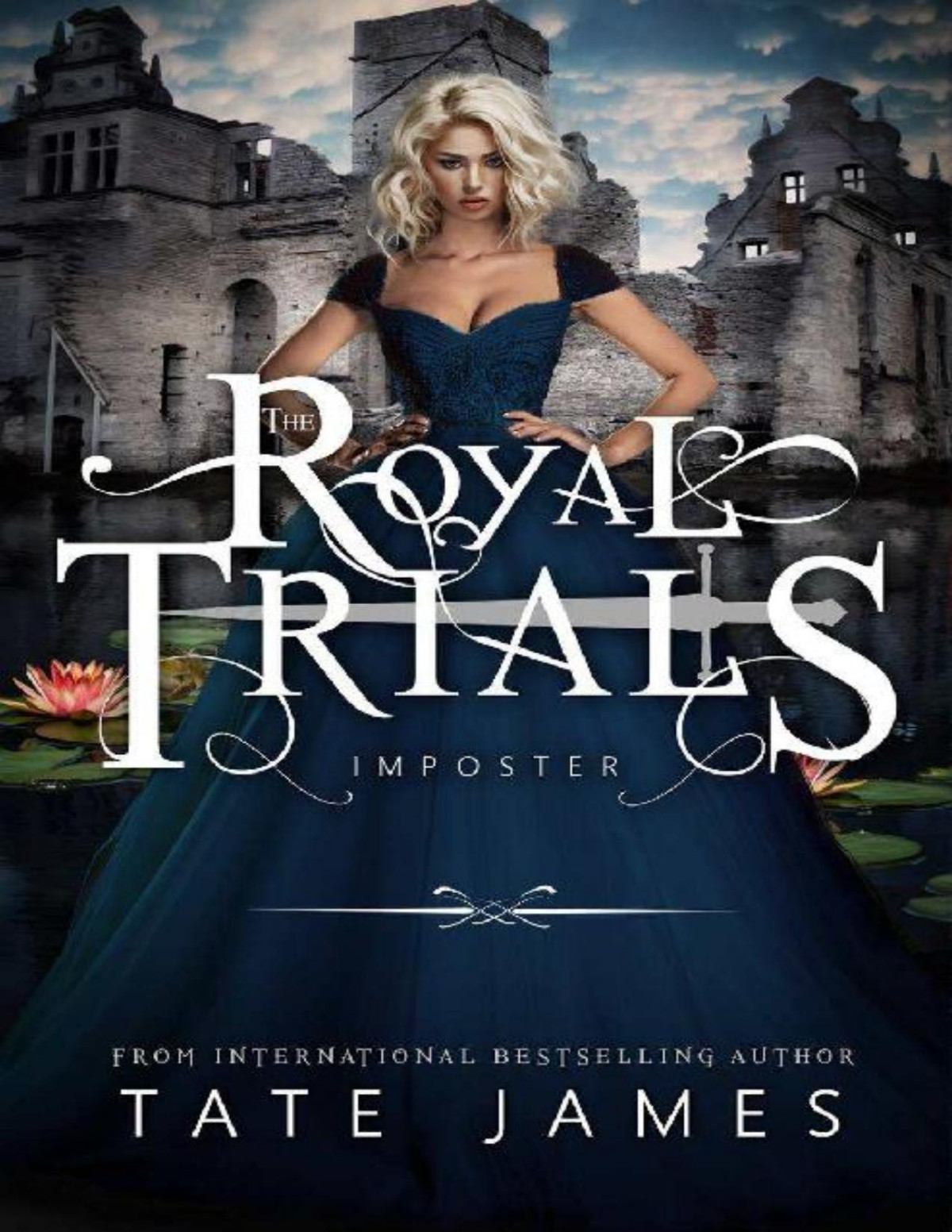The Royal Trials Imposter Tate James