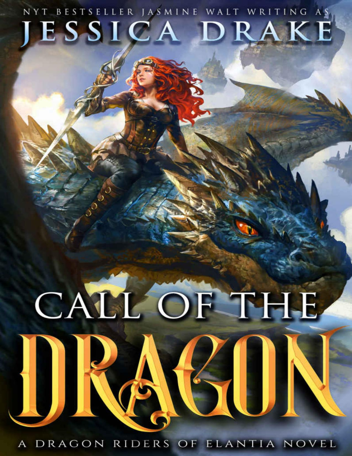 Call Of The Dragon A Dragon Fantasy Adventure Dragon Riders Of Elantia Book 1 Jessica Drake Jasmine Walt
