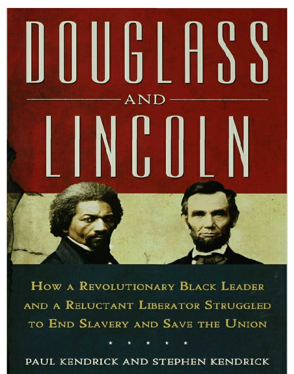 Douglass And Lincoln Paul Kendrick