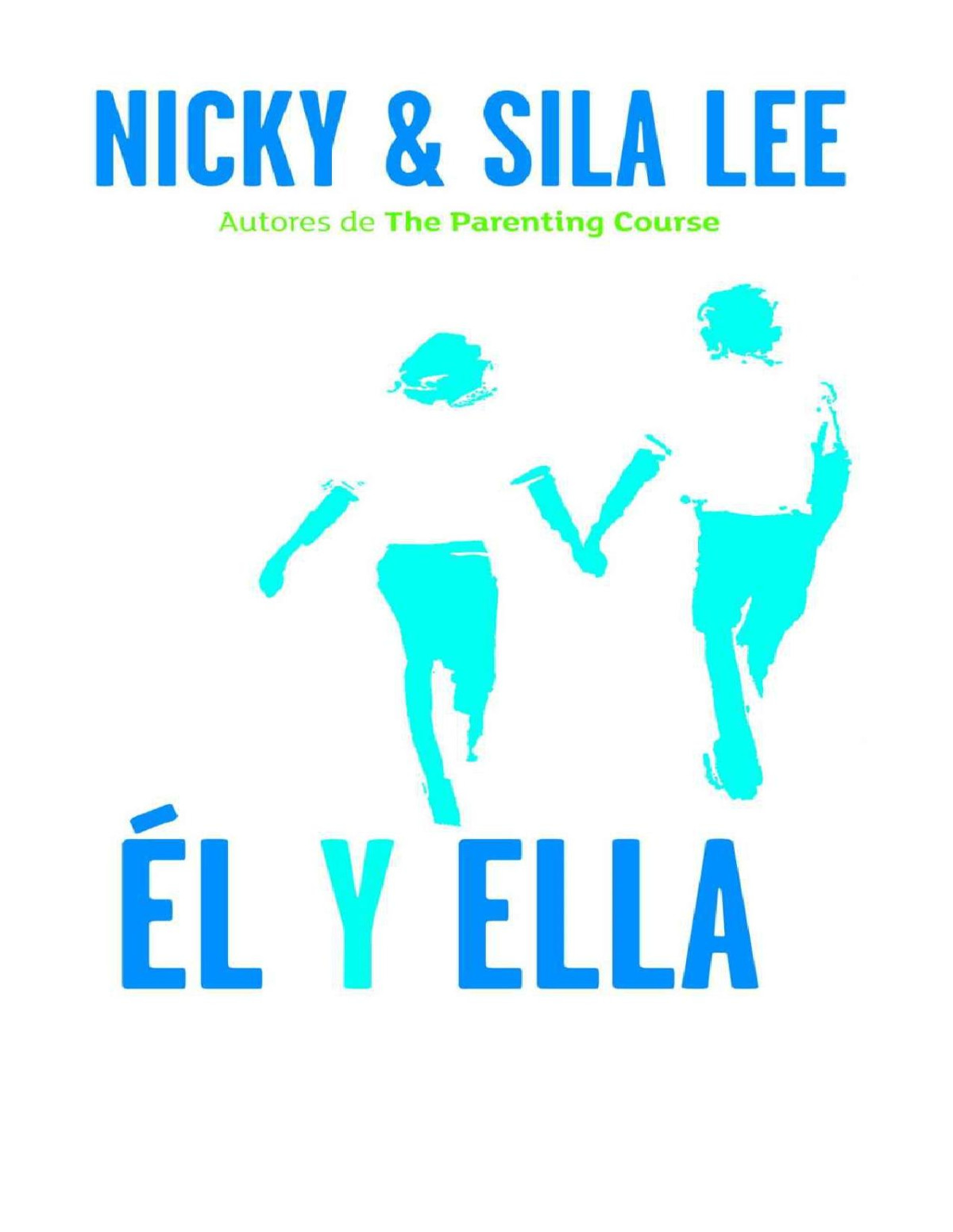El Y Ella Spanish Edition Nicky Lee Sila Lee