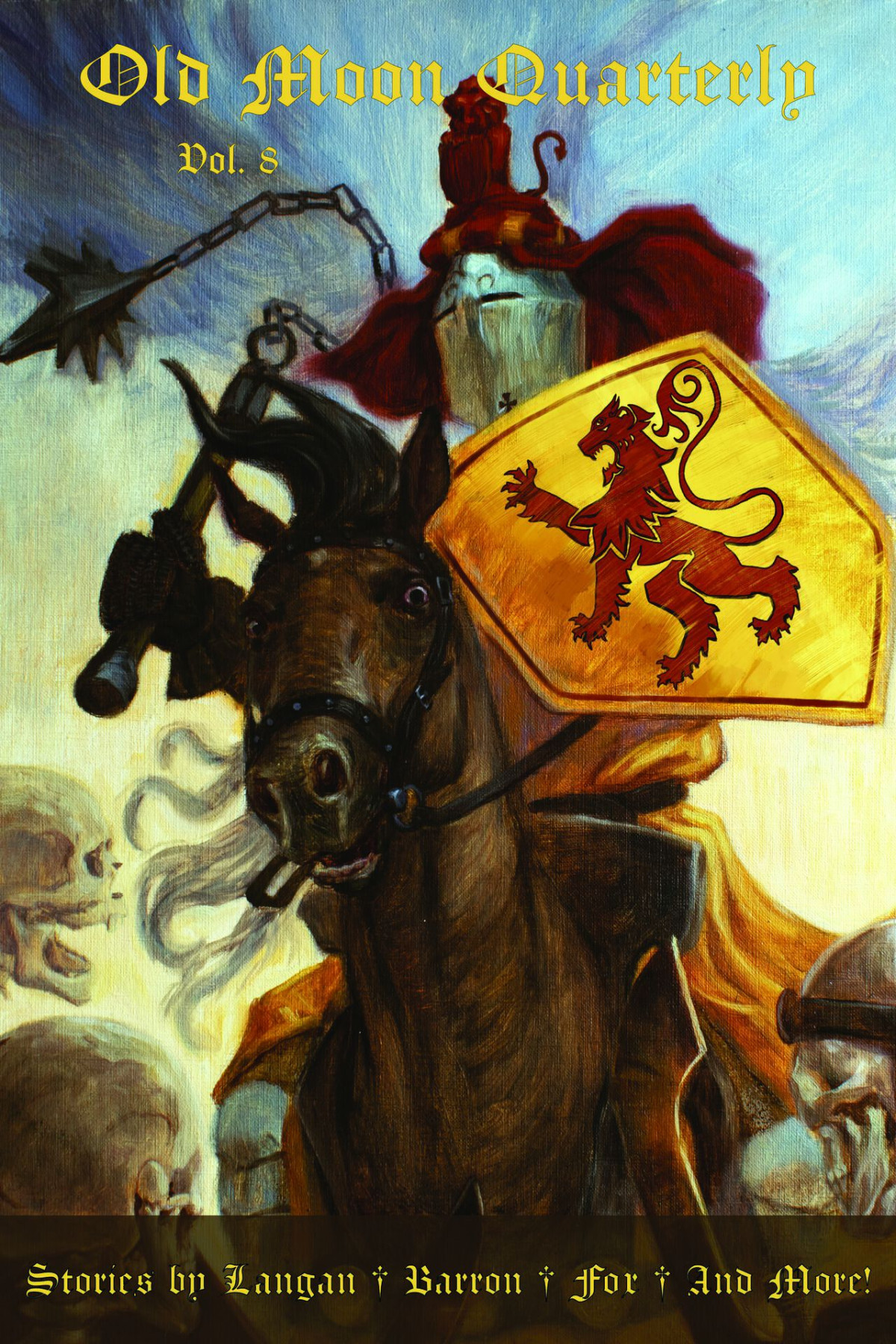 Old Moon Quarterly 8 Miller Kyle E Olfert Jonathan Vaughan