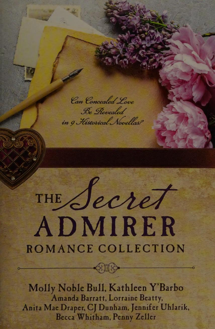 The Secret Admirer Romance Collection Amanda Barratt Lorraine Beatty