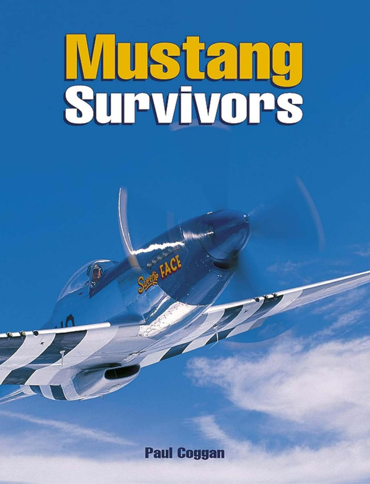 Mustang Survivors 1st Edition Paul Coggan