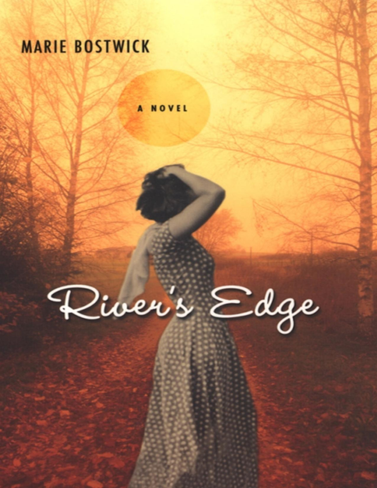 Rivers Edge Marie Bostwick