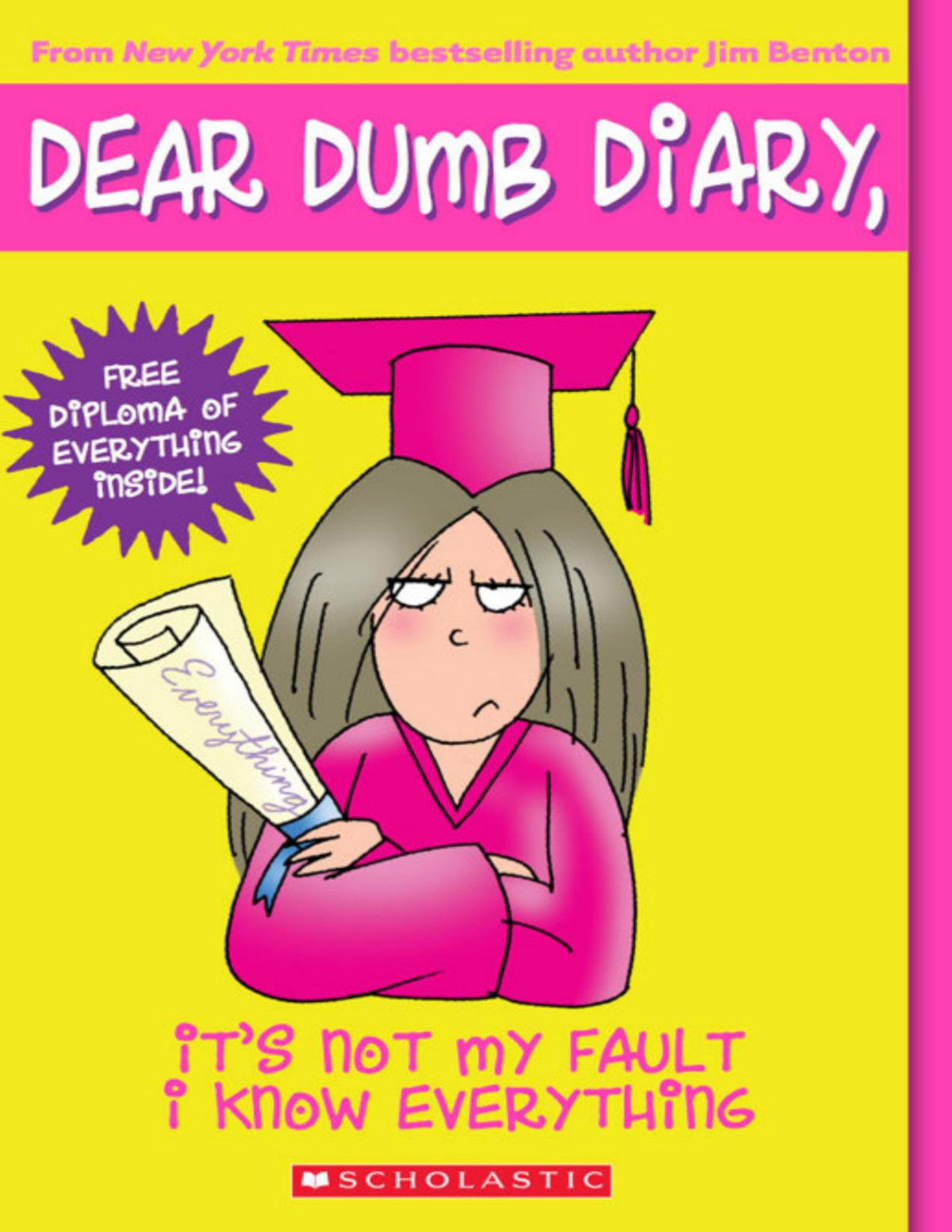 Dear Dumb Diary 8 Its Not My Fault I Know Everything Jim Benton