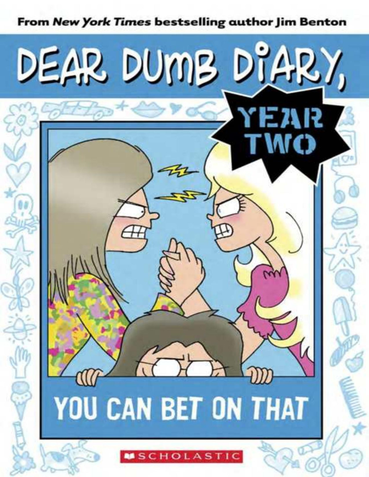 Dear Dumb Diary Year Two 5 You Can Bet On That Jim Benton