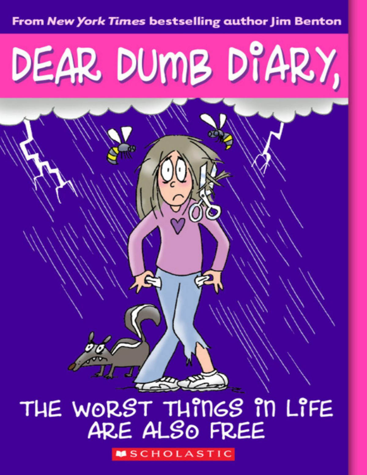 Dear Dumb Diary 10 The Worst Things In Life Are Also Free Jim Benton