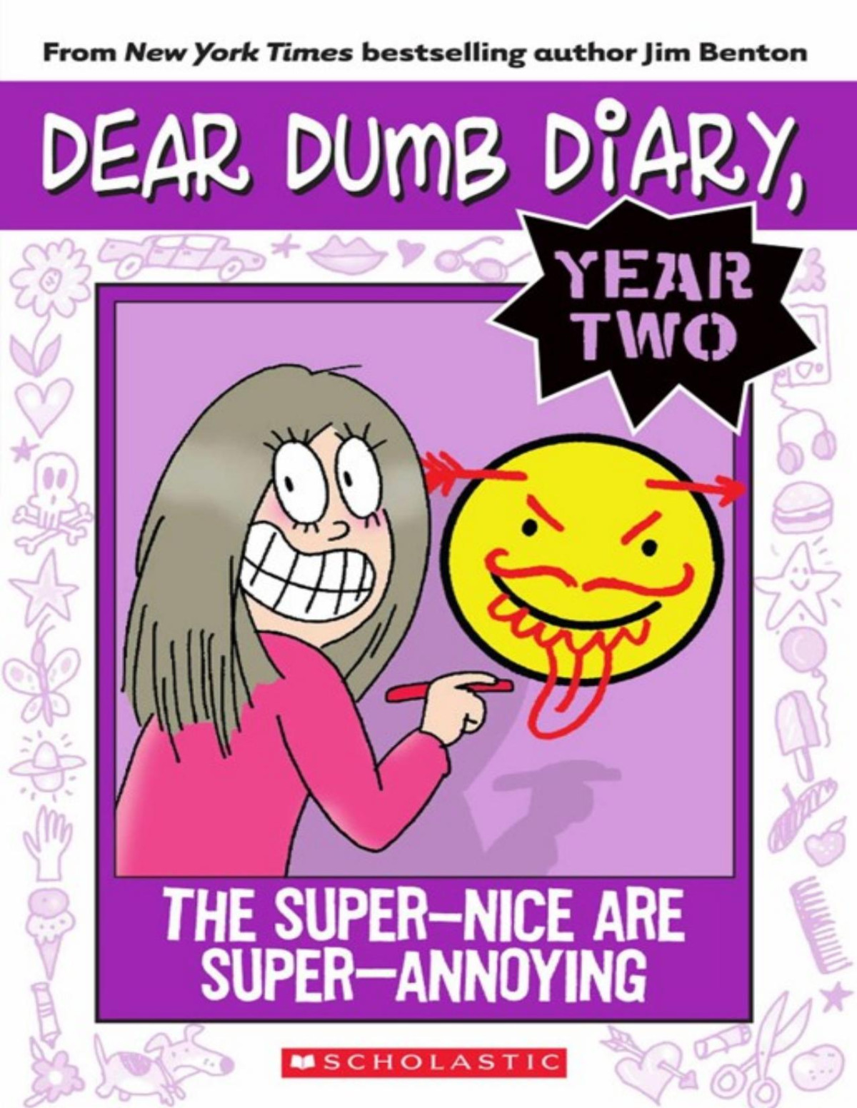 Dear Dumb Diary Year Two 2 The Supernice Are Superannoying Jim Benton