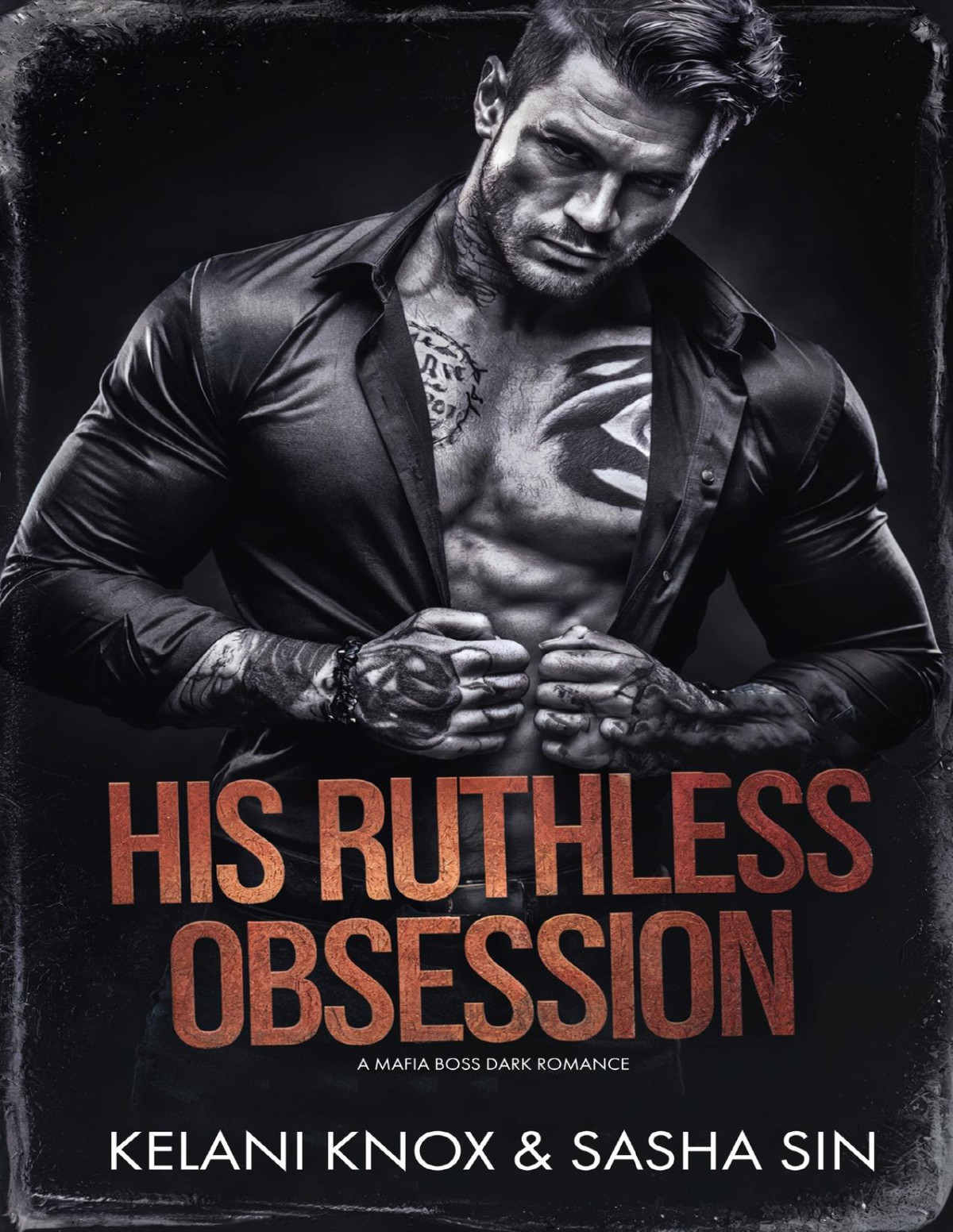 His Ruthless Obsession A Mafia Boss Dark Romance Kelani Knox Sasha Sin