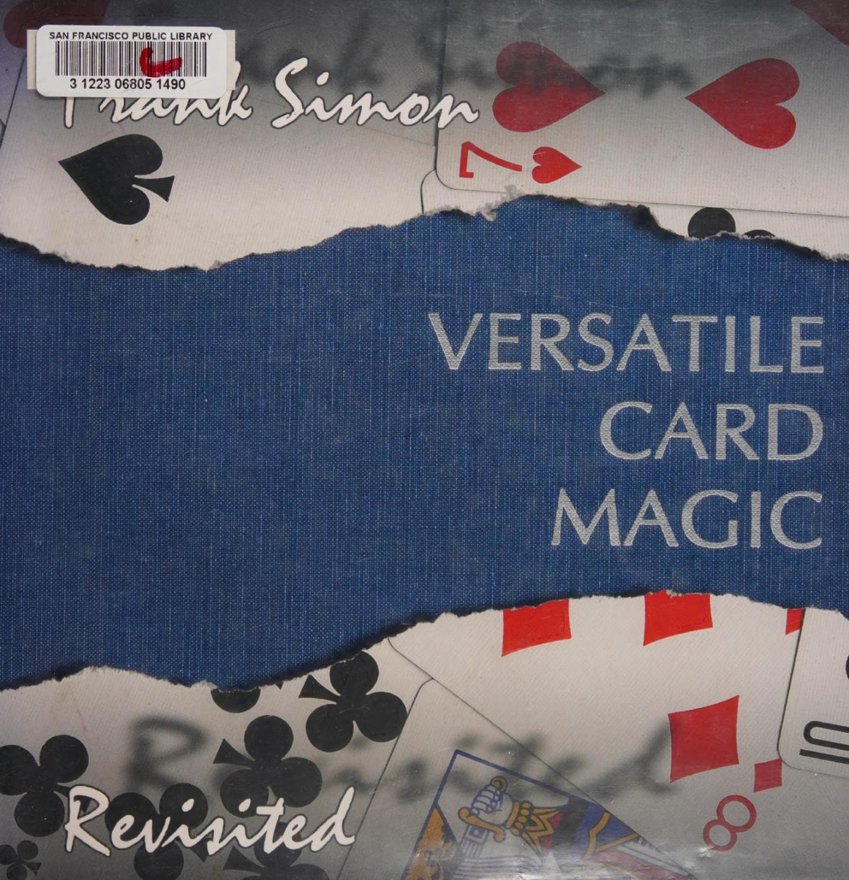 Versatile Card Magic Revisited Frank Simon