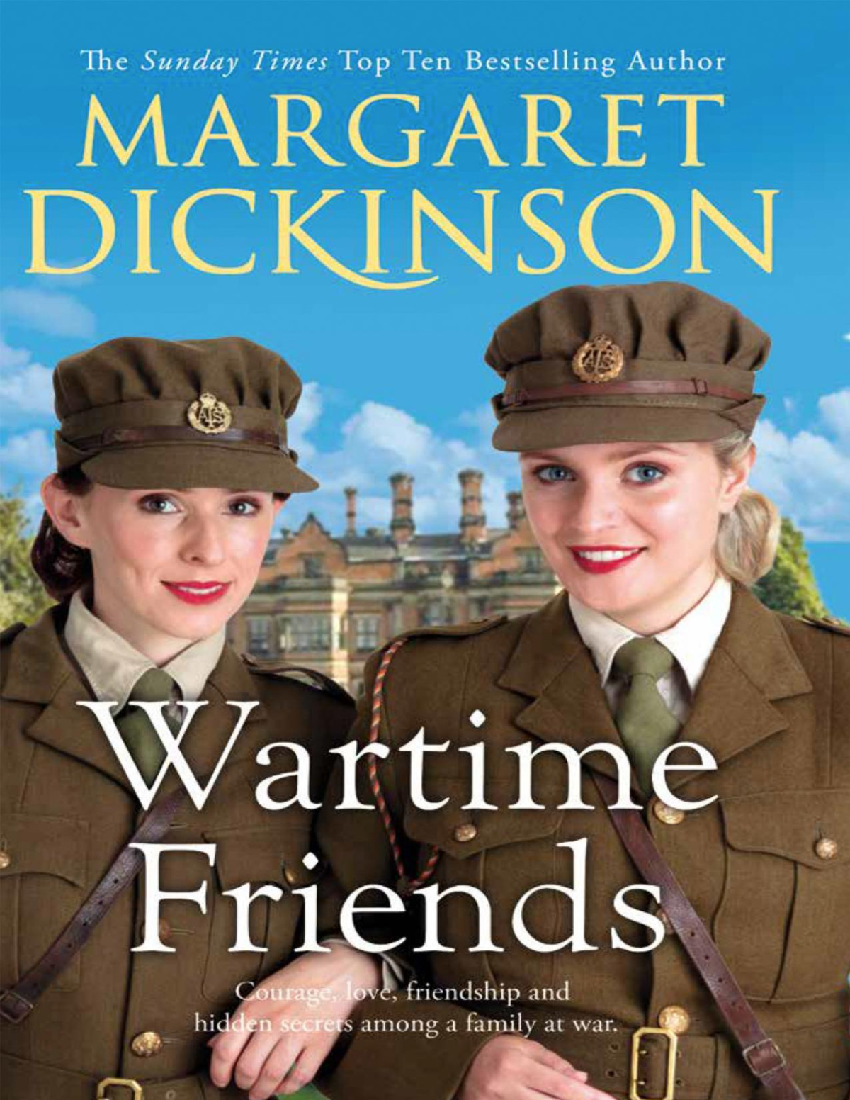 Wartime Friends Margaret Dickinson