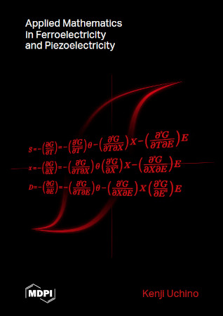Applied Mathematics In Ferroelectricity And Piezoelectricity Kenji Uchino