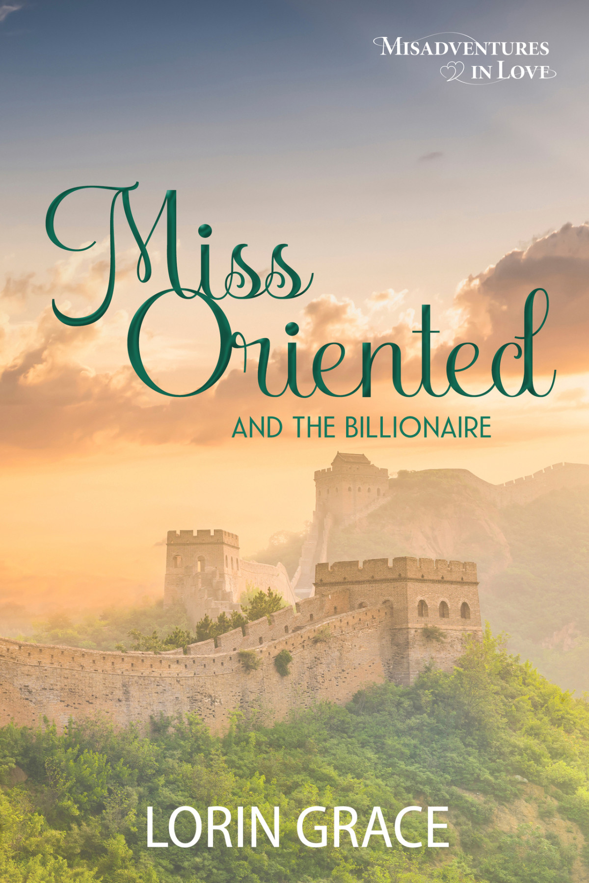 Miss Oriented And The Billionaire A Sweet Vacation Romance Misadventures In Love Book 2 Grace