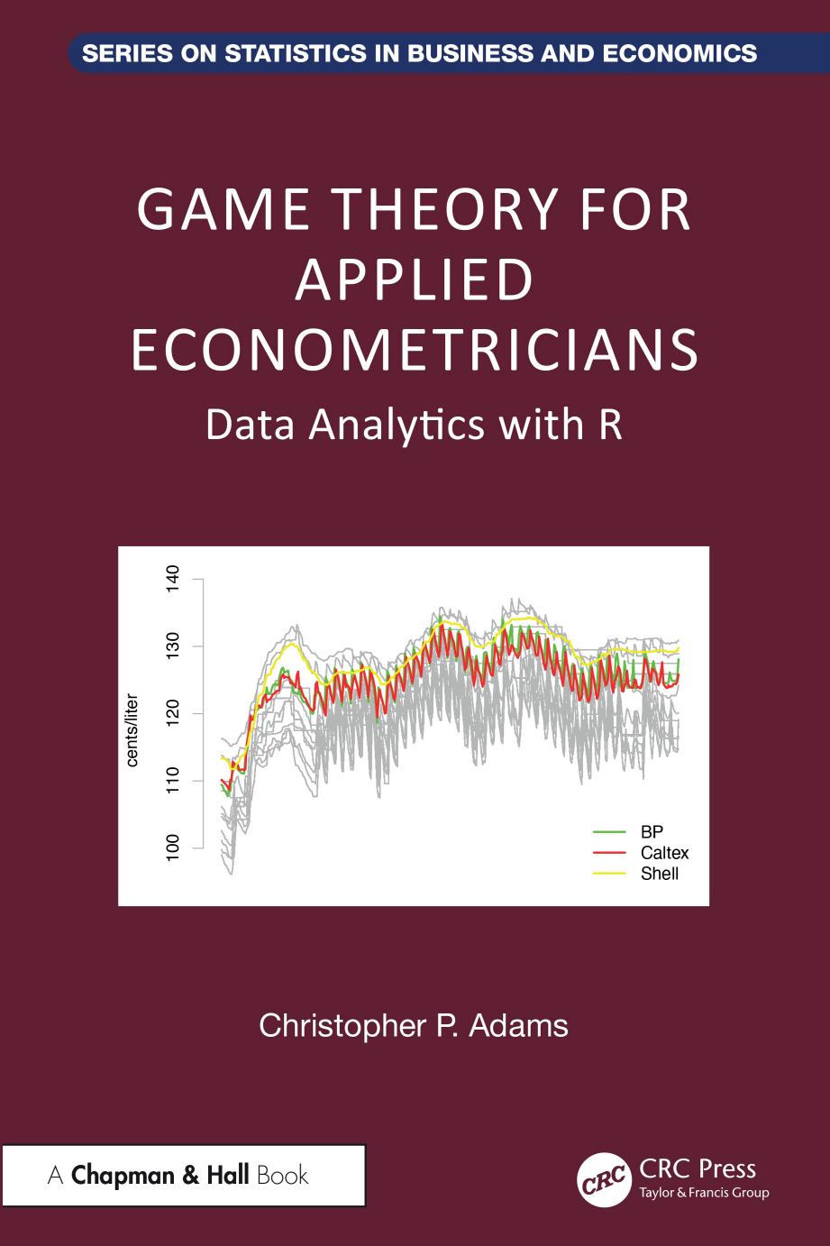 Game Theory For Applied Econometricians Data Analytics With R 1st Edition Christopher P Adams