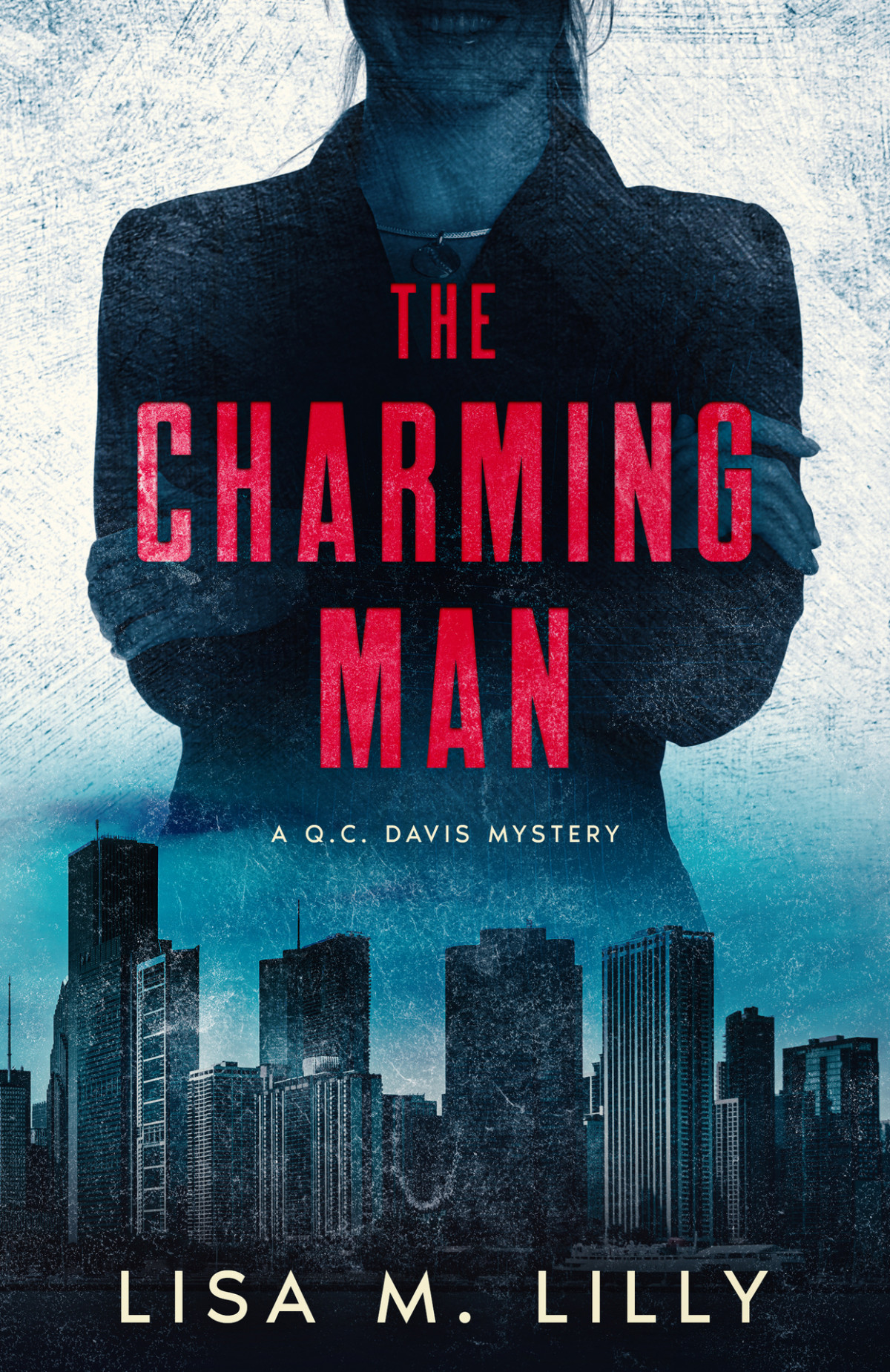 The Charming Man A Qc Davis Mystery Lisa M Lilly