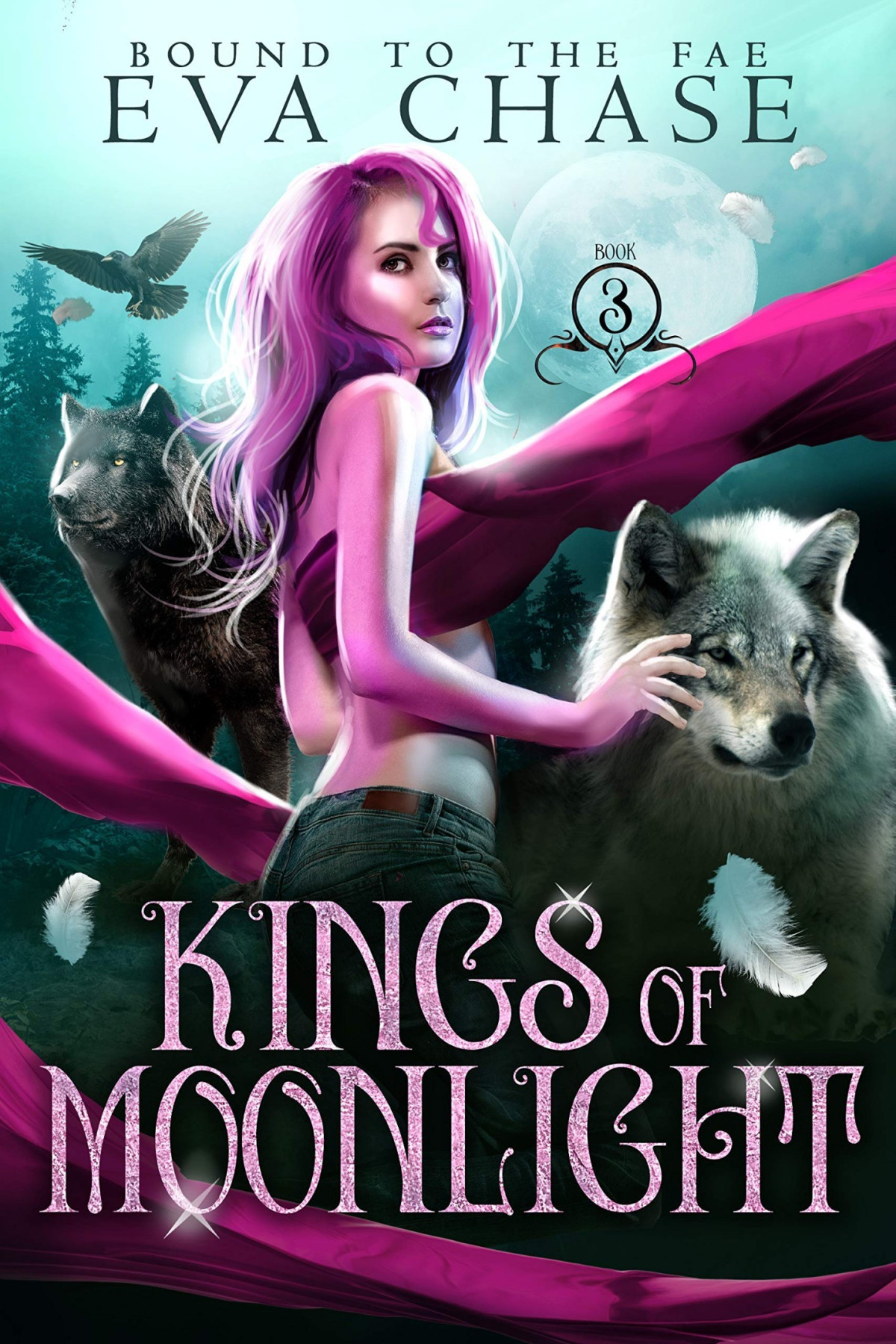 Bound To The Fae 3 Kings Of Moonlight Eva Chase
