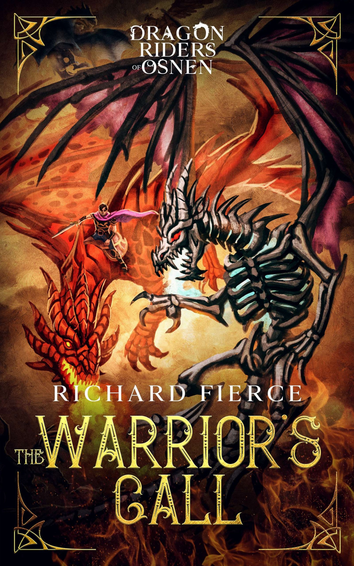 The Warriors Call Dragon Riders Of Osnen Book 3 Richard Fierce