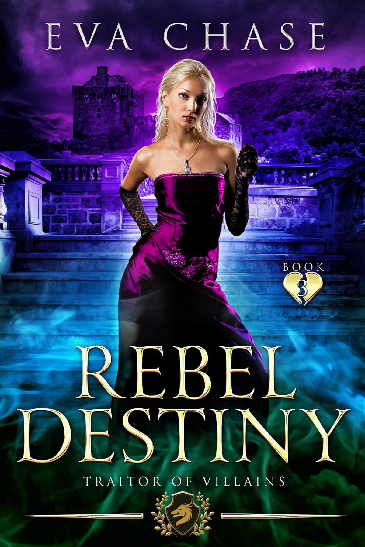 Traitor Of Villains 3 Rebel Destiny Eva Chase