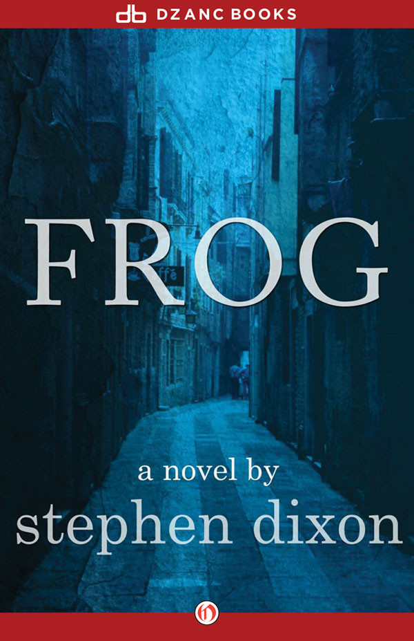 Frog Stephen Dixon