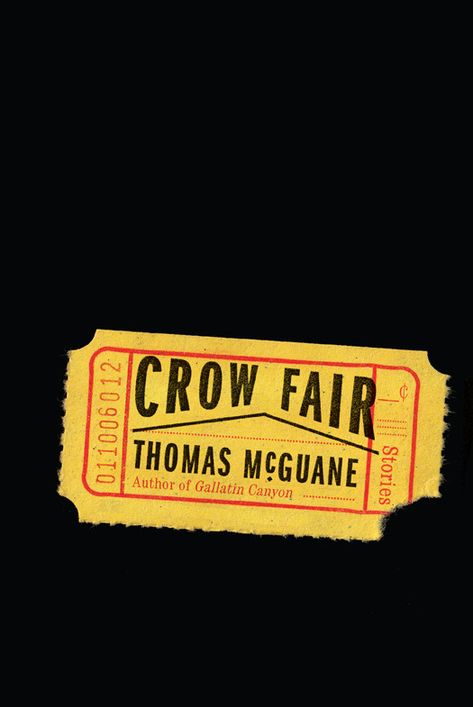 Crow Fair Stories Thomas Mcguane